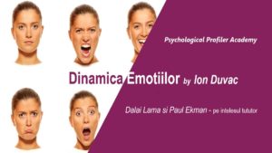 Dinamica Emotiilor by Ion Duvac @ Psychological Profiler Academy